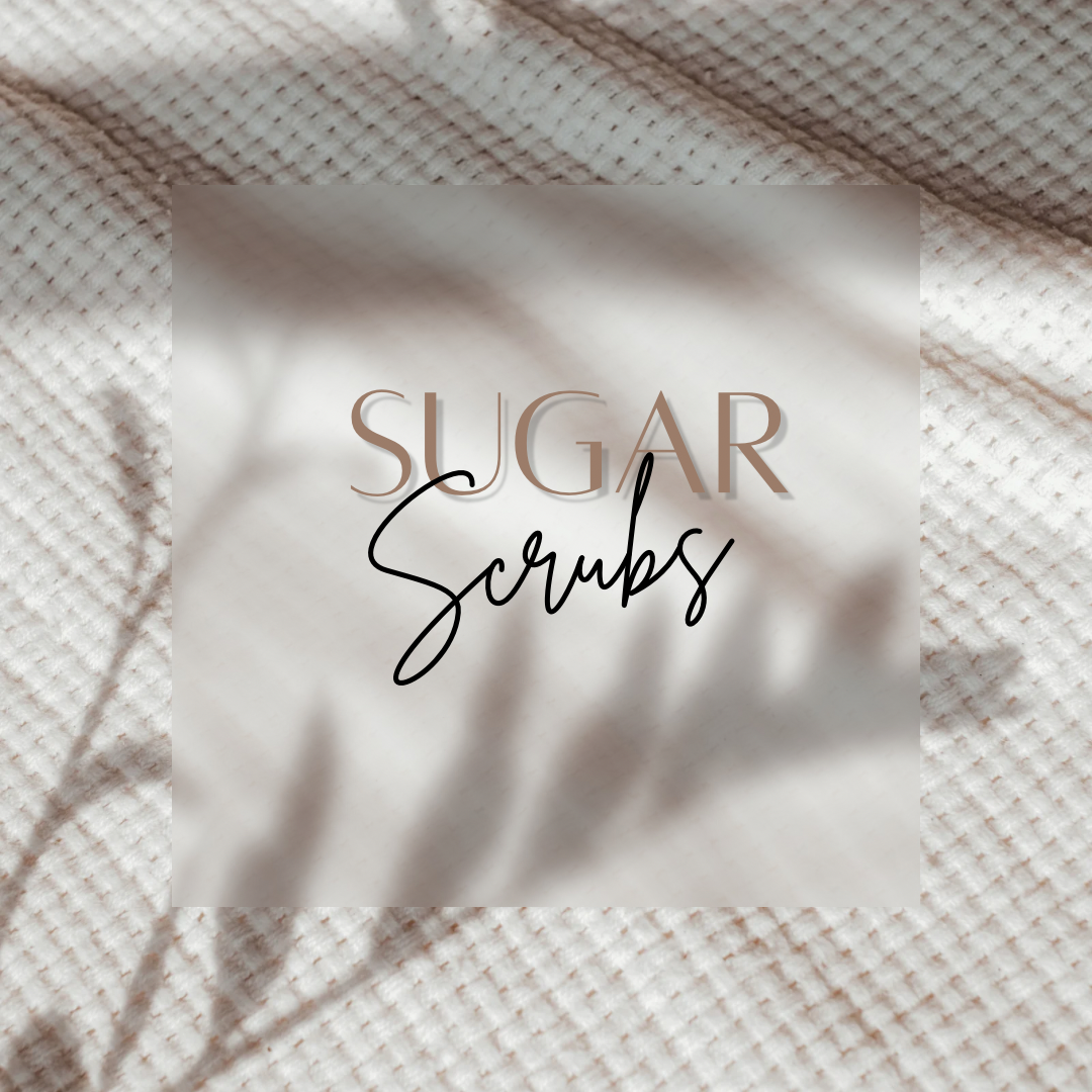 SUGAR SCRUBS