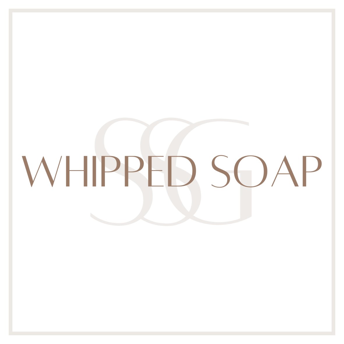 WHIPPED SOAP